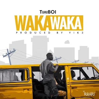 TimiBOI – Waka Waka