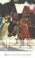 Người Có Trái Tim Trên Miền Cao Nguyên - William Saroyan