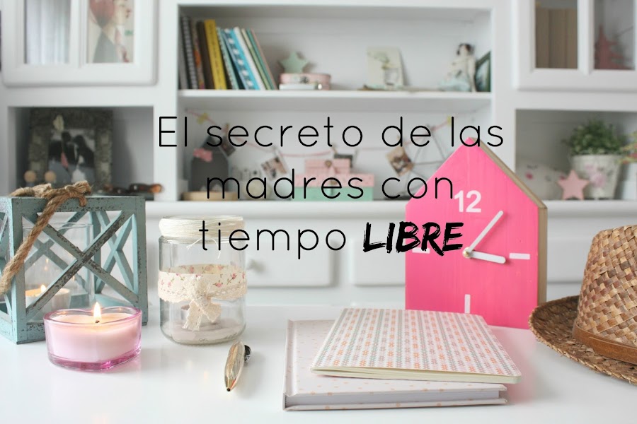 http://mediasytintas.blogspot.com/2016/05/el-secreto-de-las-madres-con-tiempo.html