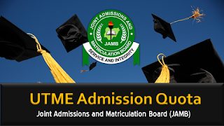 JAMB UTME Admission Quota [Merit, Catchment Areas & ELDS]