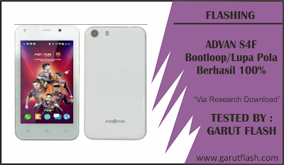 Cara Flash Advan S4F Bootloop Berhasil 100%