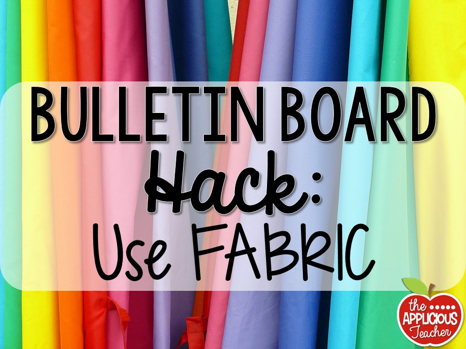 Bulletin Board Hacks to Save Your Sanity The Applicious Teacher