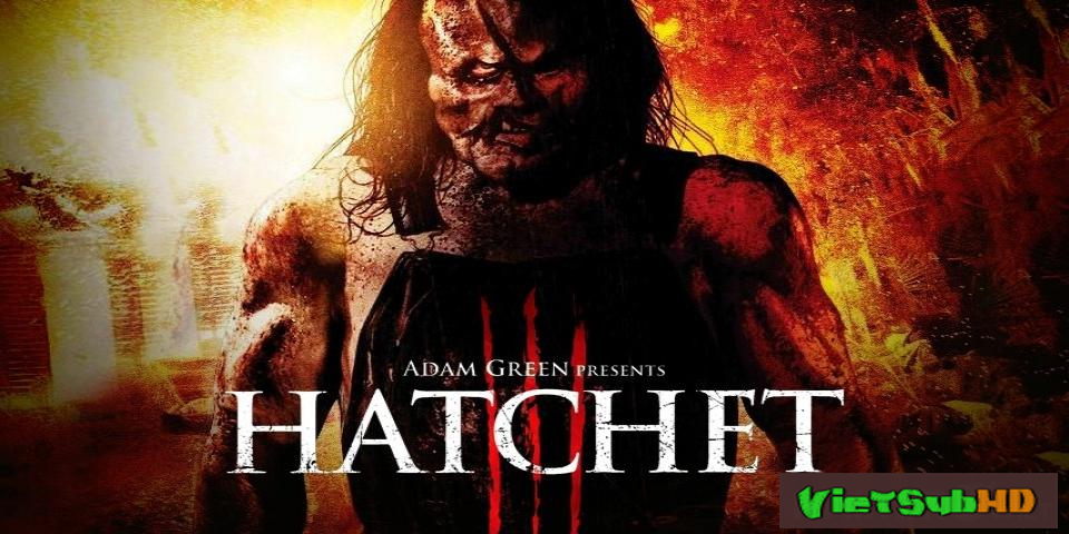 Phim Lưỡi Rìu 3 VietSub HD | Hatchet Iii 2013