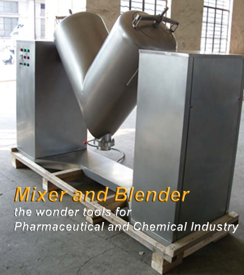 Mixer and Blender the wonder tools for Pharmaceutical and Chemical