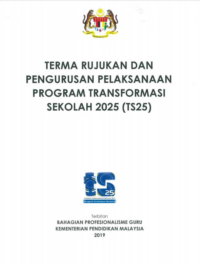 PROGRAM TRANSFORMASI SEKOLAH 2025 (TS25)