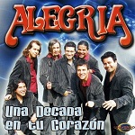 Alegría UNA DÉCADA EN TU CORAZÓN 2005