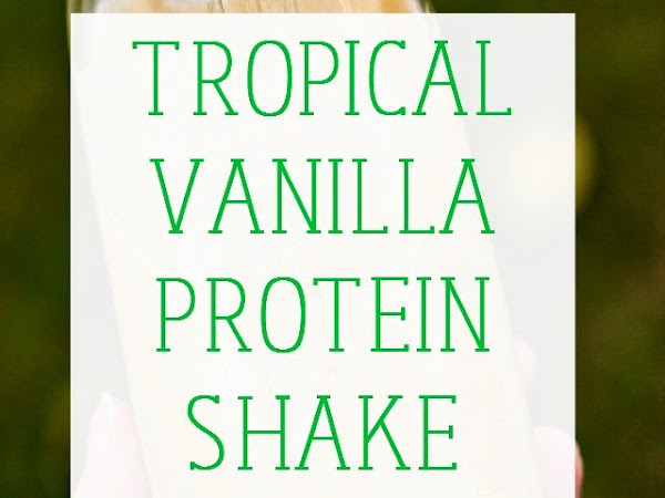 Tropical Vanilla Protein Shake (Vegan)