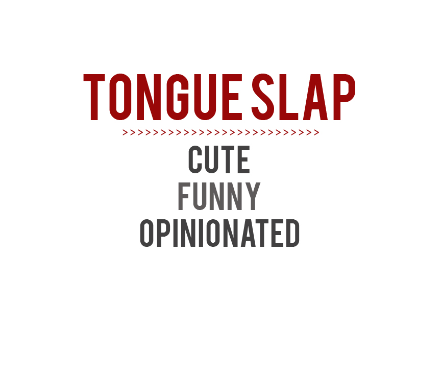 Tongue Slap