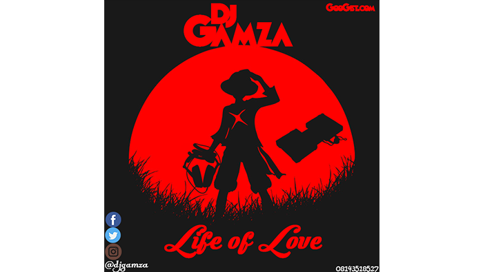 DJ Gamza - Life of Love Vol1