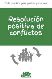 https://www.ceapa.es/sites/default/files/uploads/ficheros/publicacion/guia_resolucion_positiva_de_conflictos_ceapa.pdf