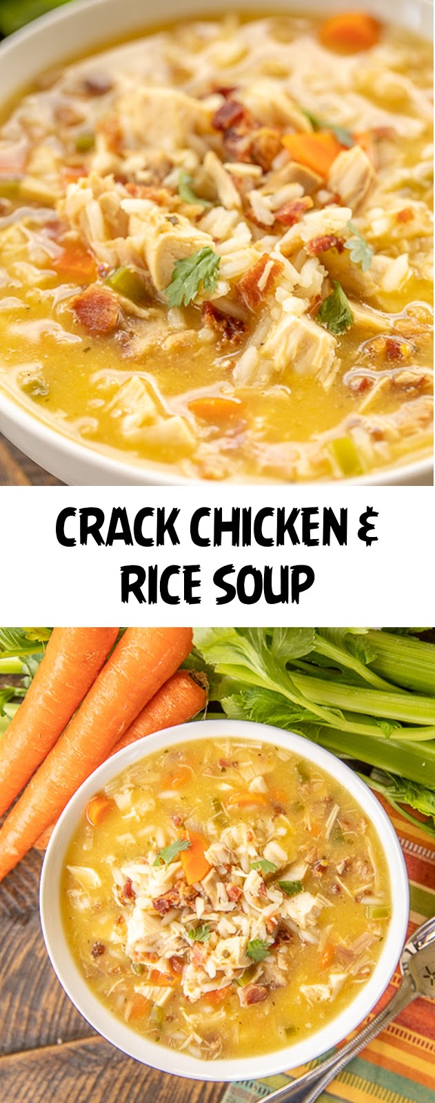 CRACK CHICKEN & RICE SOUP