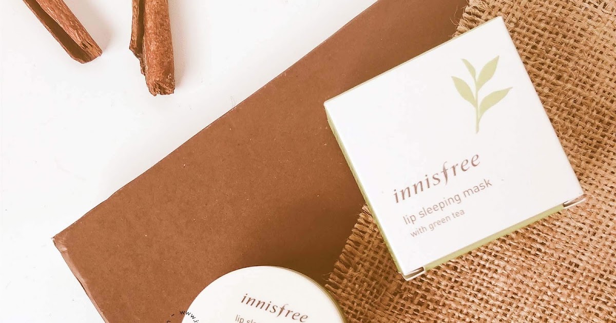 [REVIEW] Innisfree Green Tea Lip Sleeping Mask What Indira Loves