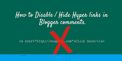 how to disable hyper links in blogger comments-uncensor world