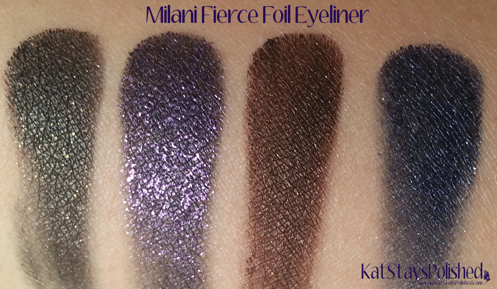 Milani Fierce Foil Eyeliner | Kat Stays Polished