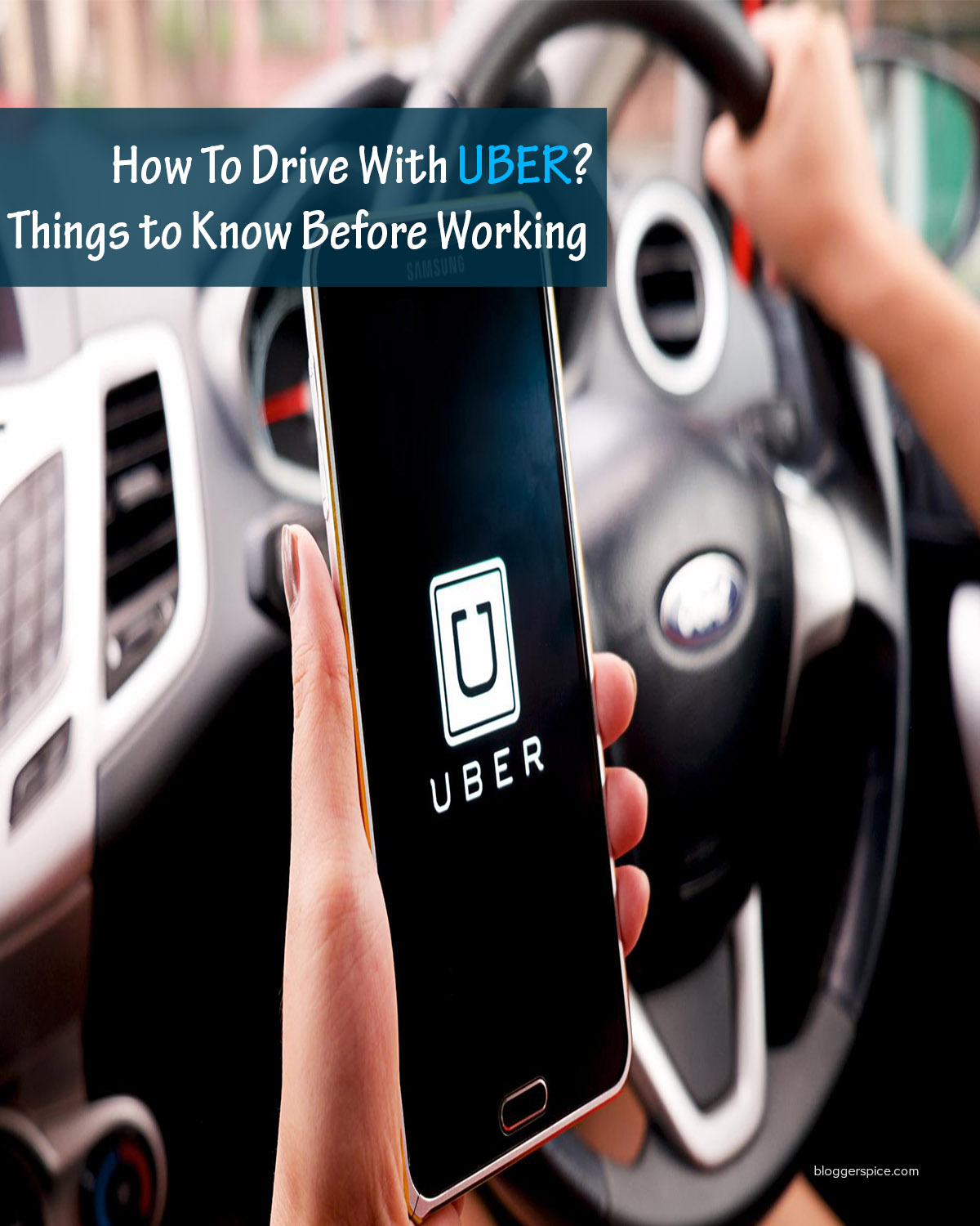 How To Drive With Uber Things to Know Before Working BloggerSpice Smart Money, Howto