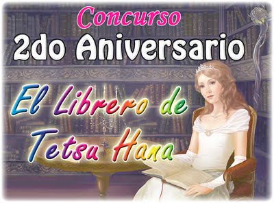 Concurso 2do Aniversario de El Librero de Tetsu Hana