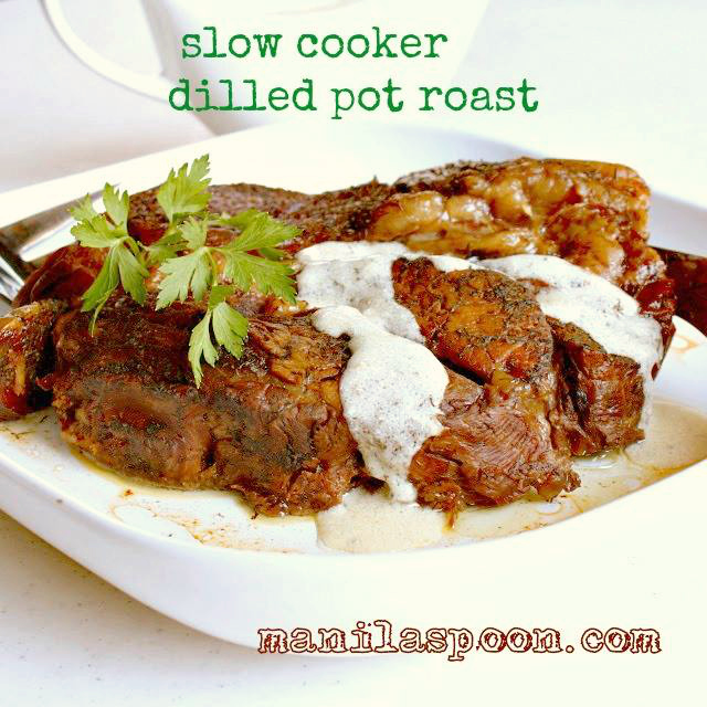 Slow Cooker Dilled Pot Roast Manila Spoon