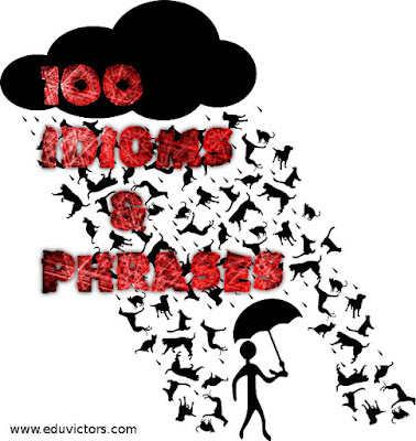 English - 100  Idioms and Phrases