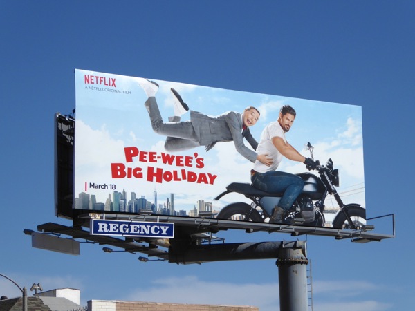 Pee-wee's Big Holiday movie billboard Peewees Big Holiday movie billboard