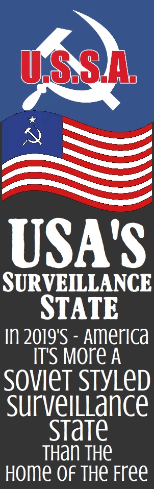 America, The Soviet Surveillance Society That Tries To Say It's Free.