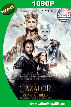 El Cazador Y La Reina Del Hielo (2016) Subtitulada HD WEB-DL1080P - 2016