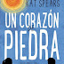 Reseña: Un corazón de piedra | Kat Spears