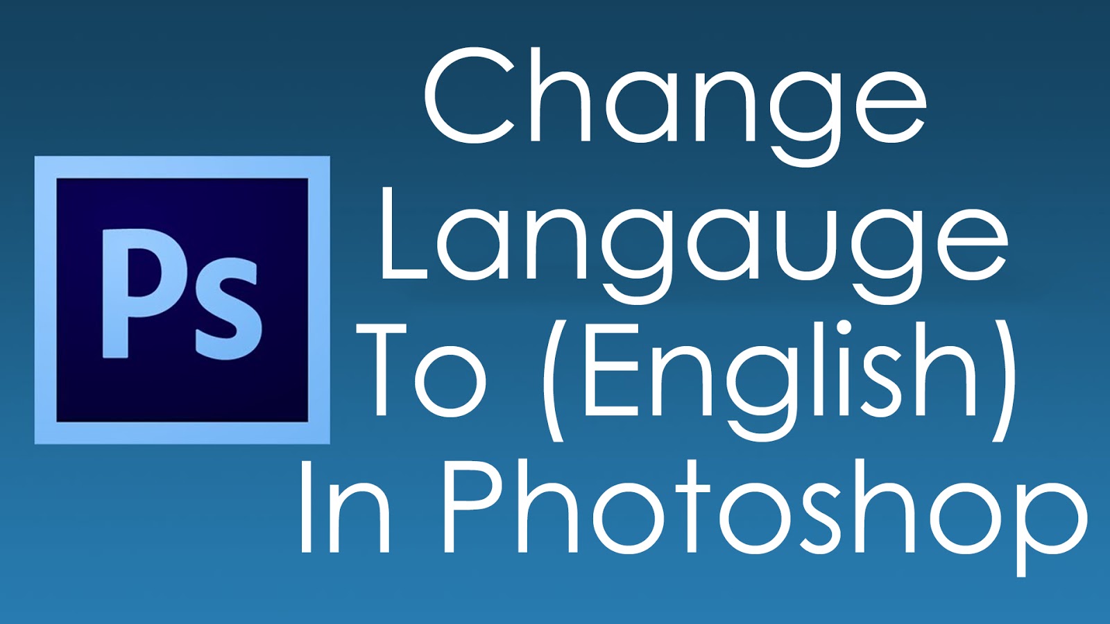 adobe photoshop cs6 portable language change to english