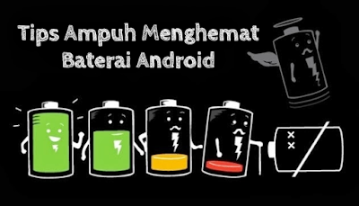 Tips Hemat Baterai Smartphone agar Tahan Seharian