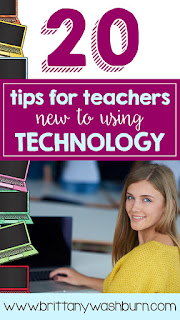 20 Tips for Teachers New to Using Technology