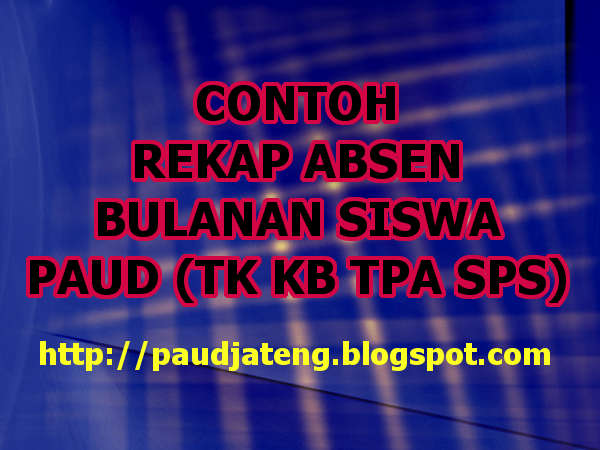 Contoh Buku Rekapitulasi Absen Bulanan PAUD