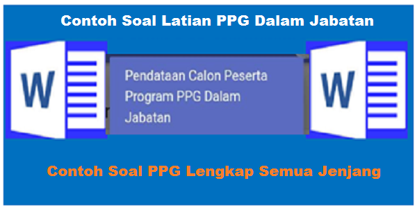 Contoh Soal PPG 2018 Lengkap Semua Jenjang - Suara Guru