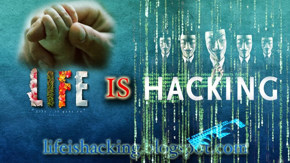 Life is hacking