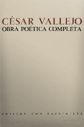 Obra poética completa - César Vallejo Portada del libro obra poética completa de César Vallejo Descargar pdf gratis