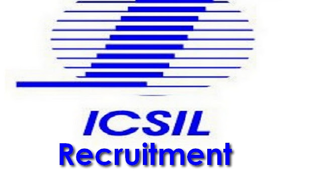 ICSIL Recruitment ICSIL Recruitment