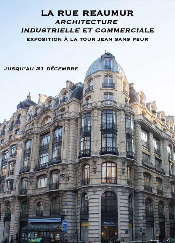 Exposition Rue Réaumur à la Tour JeanSansPeur Visites guidées à Paris + de 50 visites Exposition Rue Réaumur à la Tour JeanSansPeur Visites guidées à Paris + de 50 visites