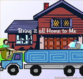 Bring it all Home to Me | Graphic designed by and property of www.BakingInATornado.com | #MyGraphics #humor