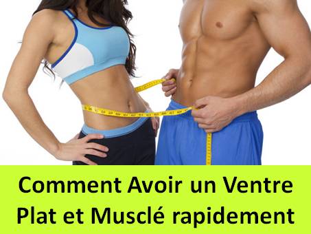 avoir un ventre plat et musclé avoir un ventre plat et musclé