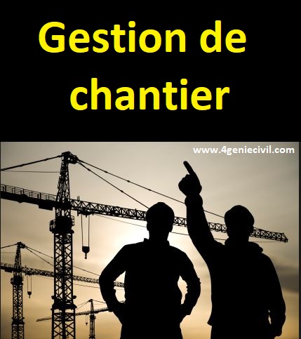 Ce cours complet de gestion de chantier est un guide indispensable pour les professionnels du bâtiment et les étudiants en génie civil.