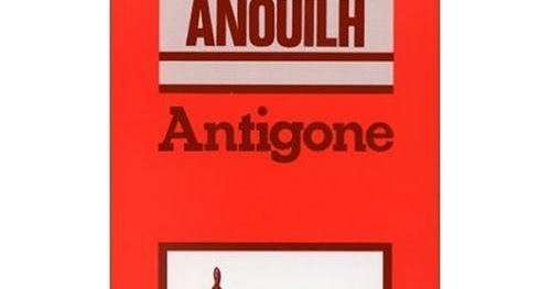 Antigone resume jean anouilh