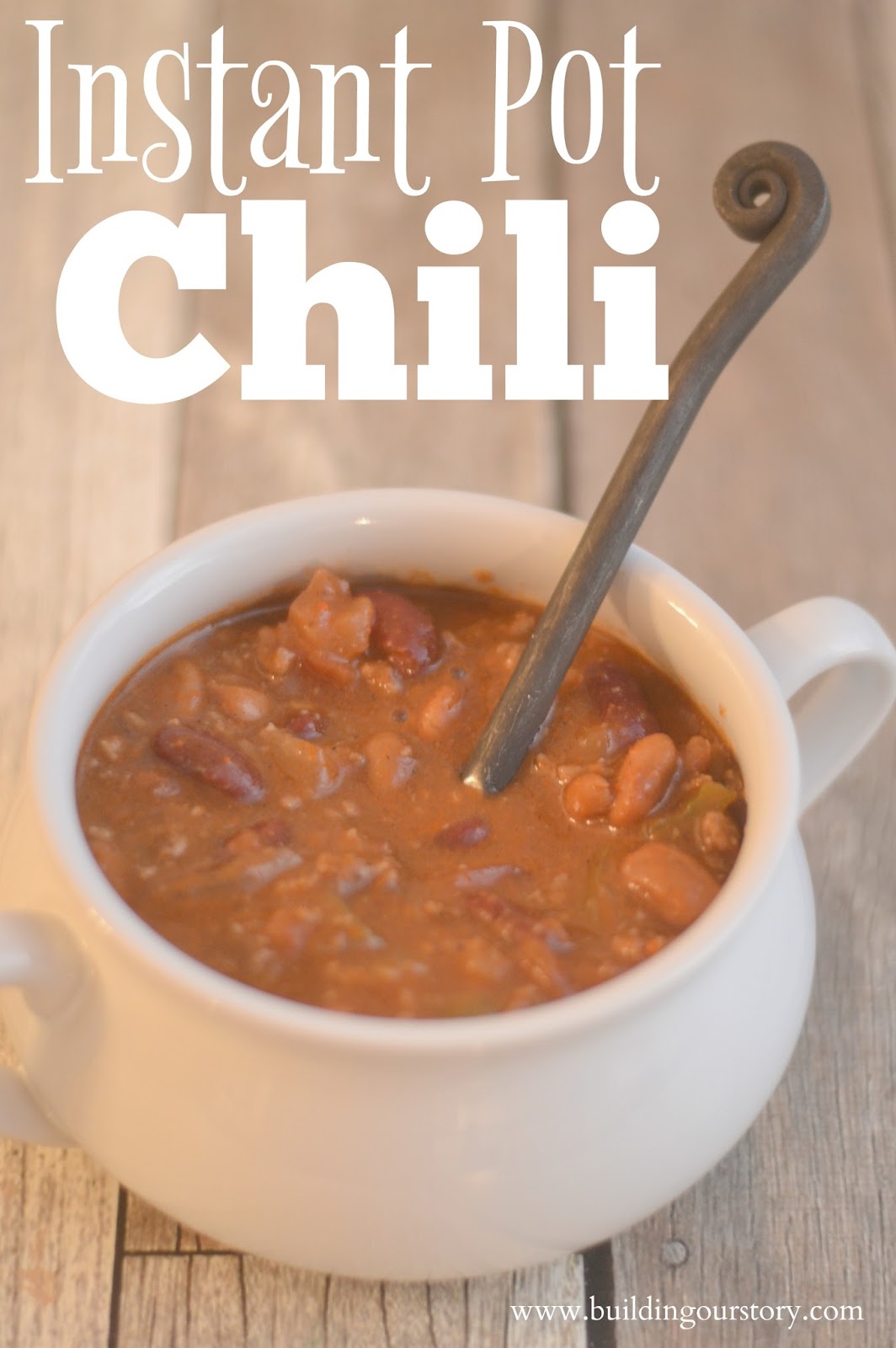 Instant Pot Chili Recipe Building Our Story