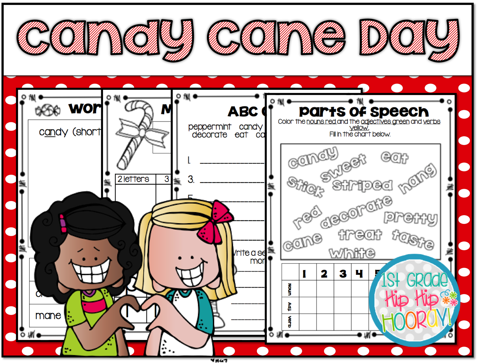 1st Grade Hip Hip Hooray! Candy Cane Day!