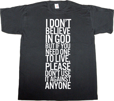 atheism useless religions freedom t-shirt ephemeral-t-shirts