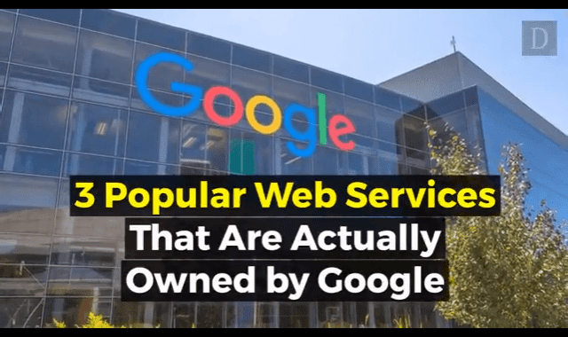 3 Popular Web Services That Are Actually Owned by Google