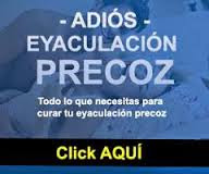 Dile Adiós a la Eyaculacion Precoz