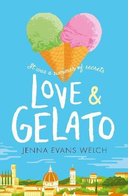 Love and Gelato by Jenna Evans Welch book cover