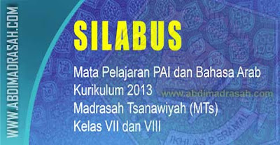 Silabus Kurikulum 2013 Mapel PAI Dan Bahasa Arab Untuk MTs