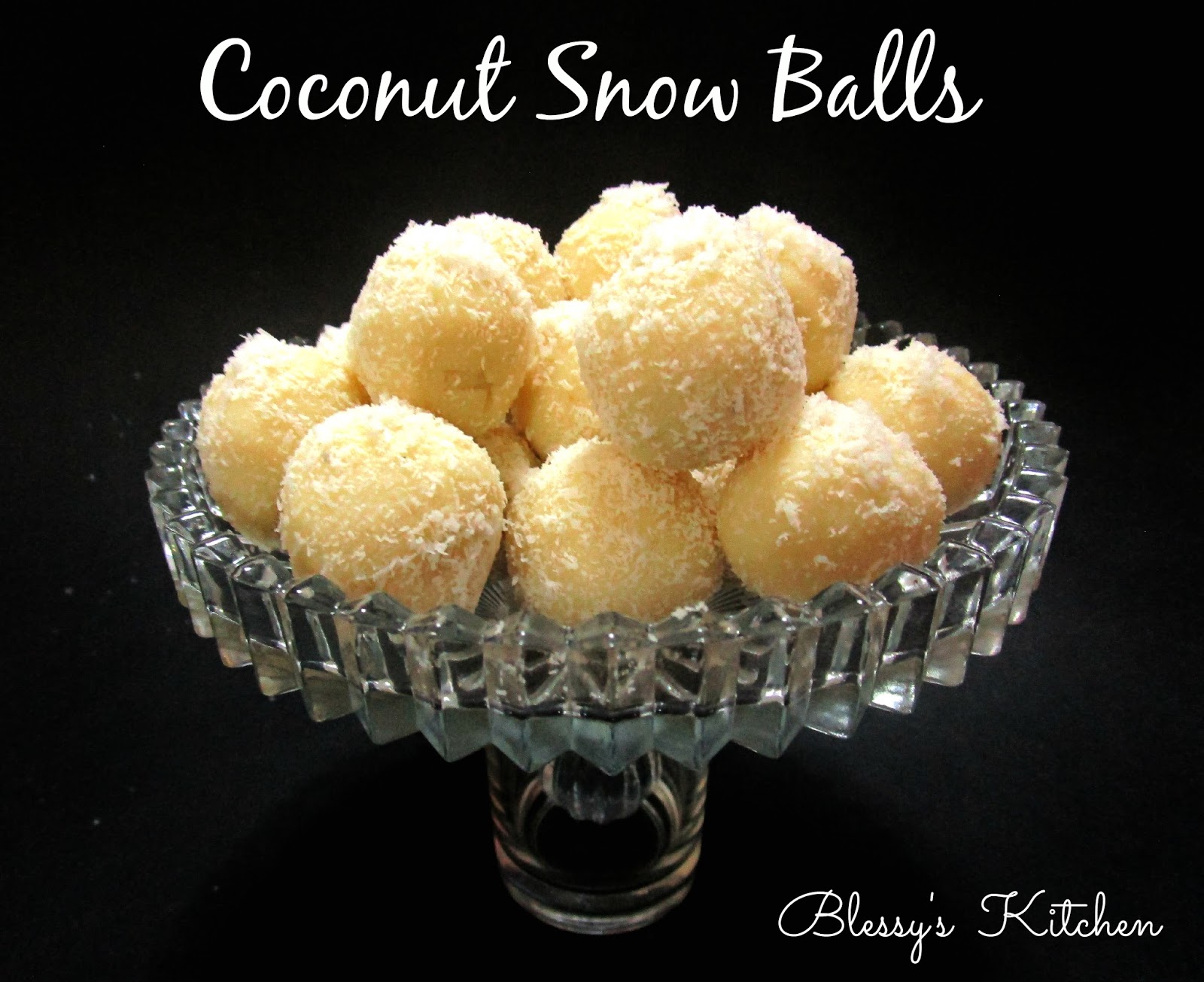 Blessy's Kitchen Coconut Snow Balls