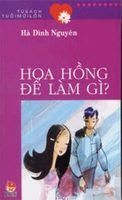 Hoa Hồng Để Làm Gì - Hà Đình Nguyên