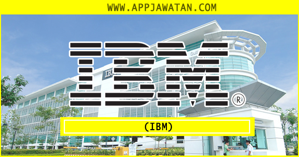 Jawatan Kosong di IBM Malaysia Sdn Bhd