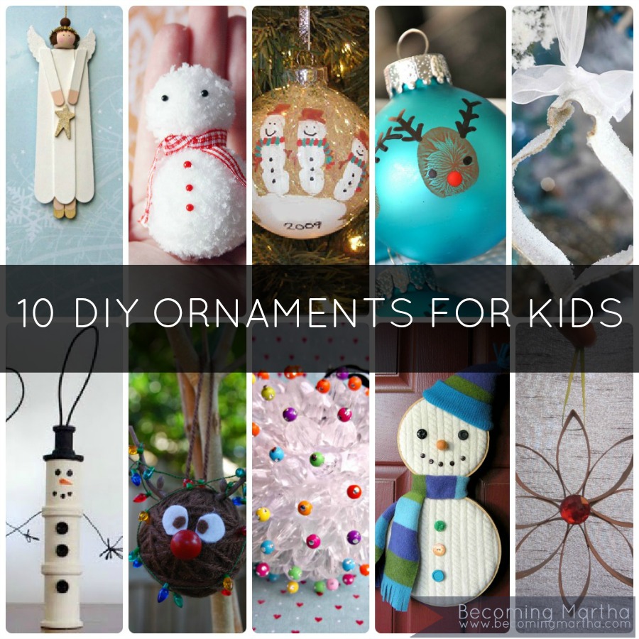 10 DIY  Kids  Christmas  Ornaments  to Make at Home